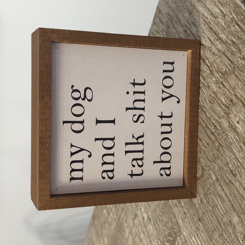 NWT My Dog Wooden Sign